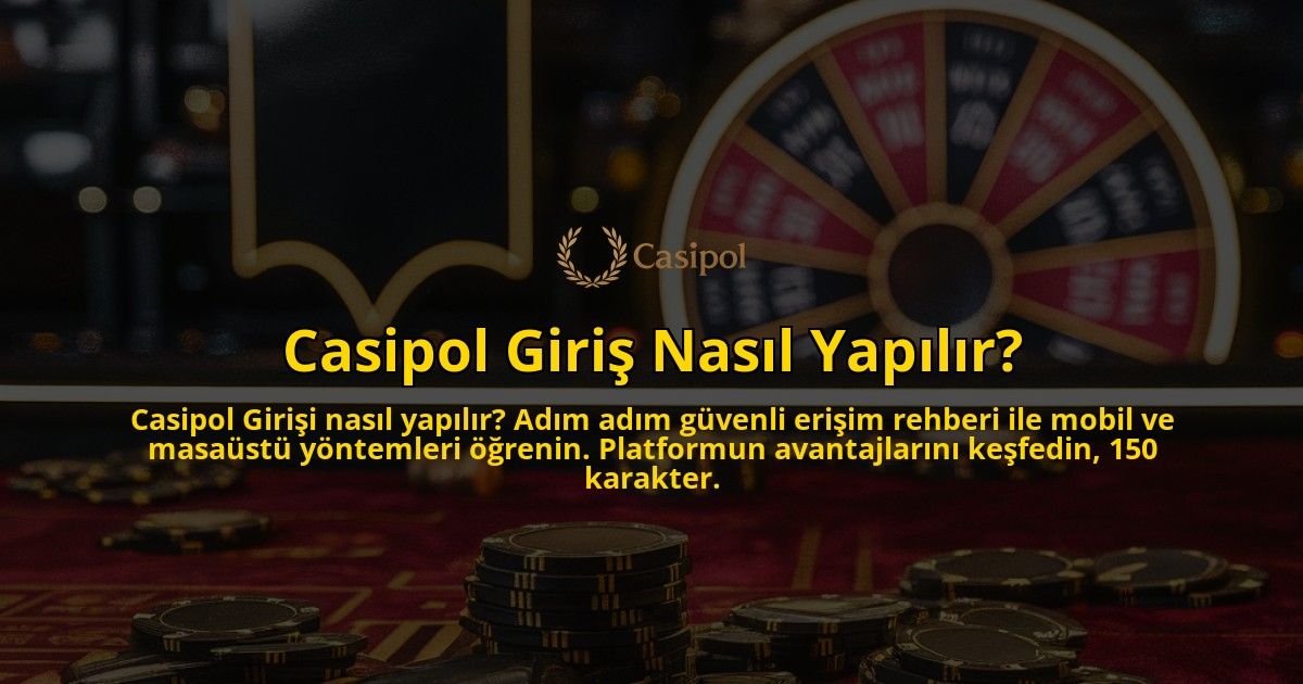 Casipol-Giris-Nasil-Yapilir-overlay-1769266595.jpg